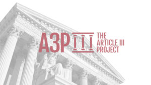 The Article III Project - We The People 2020 and Beyond